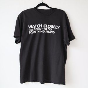 DPCTED.com Funny Slogan Quote T Shirt, Size Medium
